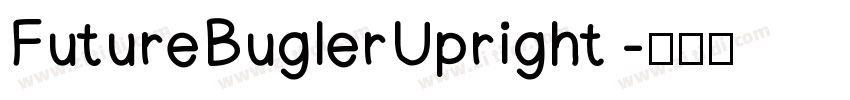 FutureBuglerUpright 字体转换